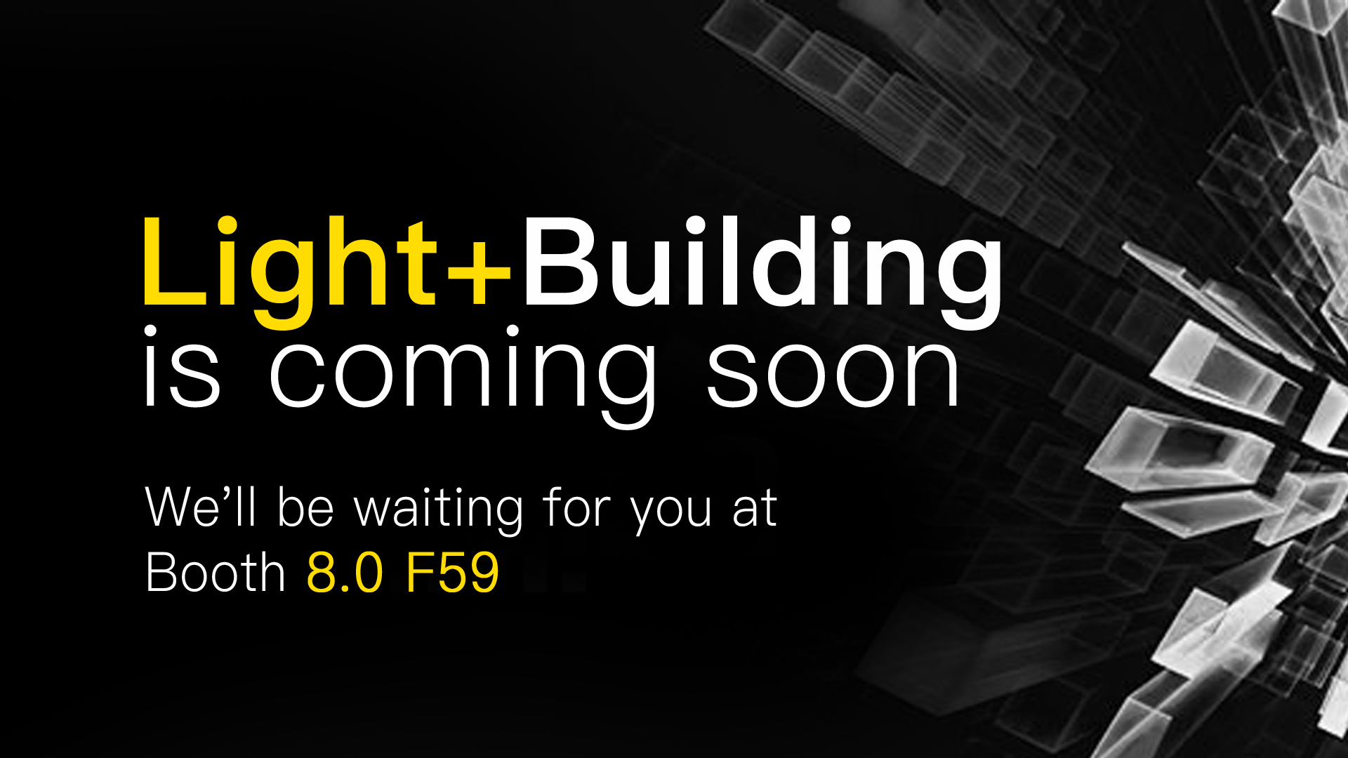 See you at Light + Building 2026